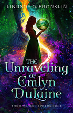 Book cover for Unraveling of Emlyn Dulaine: Volume 1
