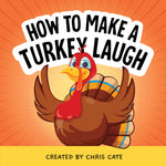Book cover for How to Make a Turkey Laugh