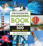 Book cover for The Fascinating Engineering Book for Kids: 500 Dynamic Facts!