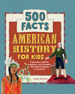 Book cover for American History for Kids: 500 Facts!