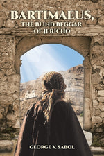 Book cover for Bartimaeus, the Blind Beggar of Jericho