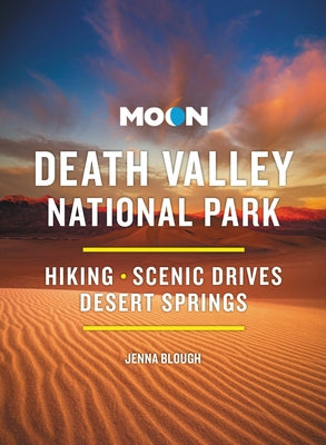 Book cover for Moon Death Valley National Park: Hiking, Scenic Drives, Desert Springs
