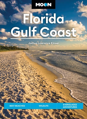 Book cover for Moon Florida Gulf Coast: Best Beaches, Wildlife, Everglades Adventures
