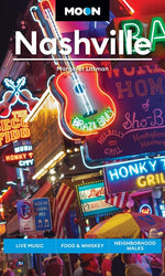Book cover for Moon Nashville: Live Music, Food & Whiskey, Neighborhood Walks (Revised)