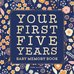 Book cover for Baby Memory Book: Your First Five Years - Keepsake Journal for New & Expecting Parents, Milestone Scrapbook from Birth to Age Five for Boys & Girls