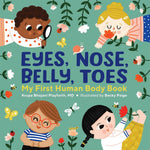 Book cover for Eyes, Nose, Belly, Toes: My First Human Body Book