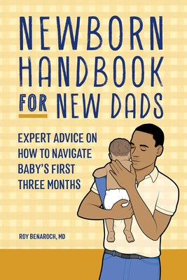 Book cover for Newborn Handbook for New Dads: Expert Advice on How to Navigate Baby's First Three Months