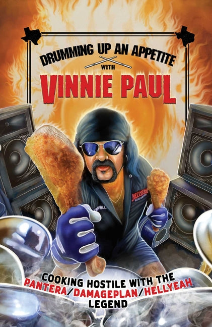 Book cover for Drumming Up an Appetite with Vinnie Paul