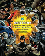 Book cover for Batman: The Multiverse of the Dark Knight: An Illustrated Guide