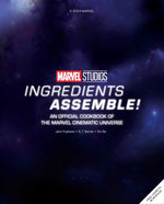 Book cover for Marvel Studios: Ingredients Assemble!: An Official Cookbook of the Marvel Cinematic Universe