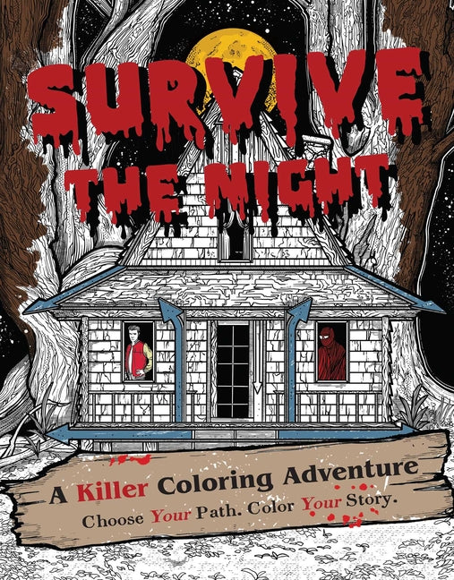 Book cover for Survive the Night: A Killer Coloring Adventure