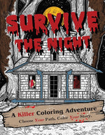 Book cover for Survive the Night: A Killer Coloring Adventure