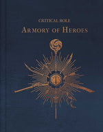 Book cover for Critical Role: The Armory of Heroes