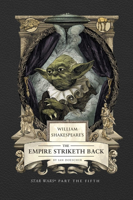 Book cover for William Shakespeare's the Empire Striketh Back: Star Wars Part the Fifth