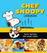 Book cover for Chef Snoopy Cookbook: Tasty Recipes for Young Chefs
