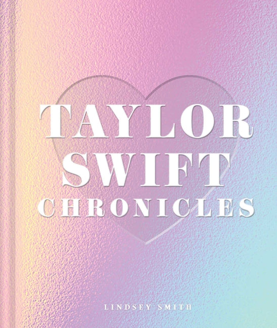 Book cover for Taylor Swift Chronicles