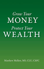 Book cover for Grow Your Money Protect Your Wealth