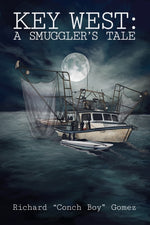 Book cover for Key West: A Smuggler's Tale