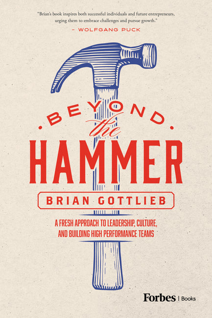 Book cover for Beyond the Hammer: A Fresh Approach to Leadership, Culture, and Building High Performance Teams
