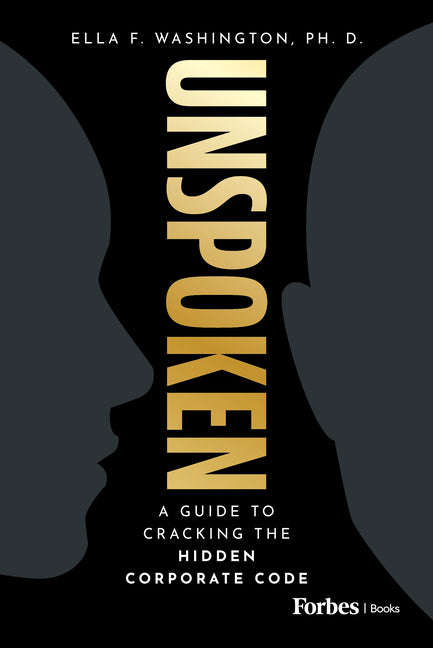 Book cover for Unspoken: A Guide to Cracking the Hidden Corporate Code