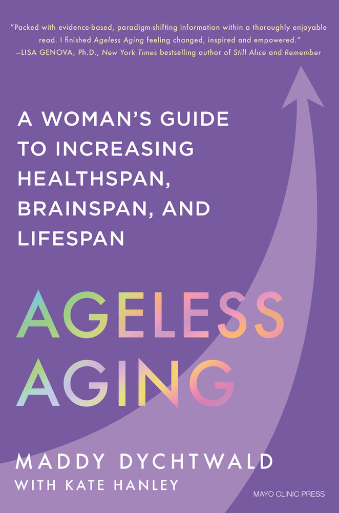 Book cover for Ageless Aging: A Woman's Guide to Increasing Healthspan, Brainspan, and Lifespan