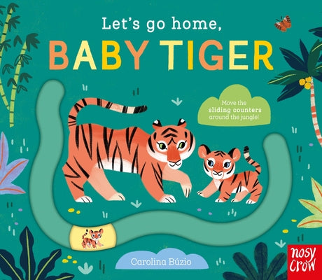 Book cover for Let's Go Home, Baby Tiger