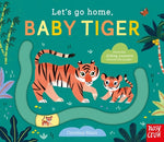 Book cover for Let's Go Home, Baby Tiger