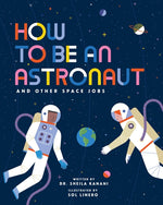 Book cover for How to Be an Astronaut and Other Space Jobs