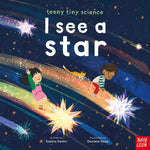 Book cover for Teeny Tiny Science: I See a Star