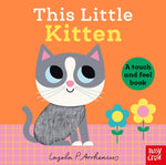Book cover for This Little Kitten: A Touch and Feel Book