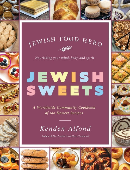 Book cover for Jewish Sweets: A Worldwide Community Cookbook of 100 Dessert Recipes