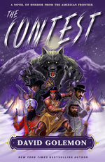 Book cover for Contest: A Horror Novel from the American Frontier