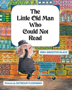 Book cover for The Little Old Man Who Could Not Read