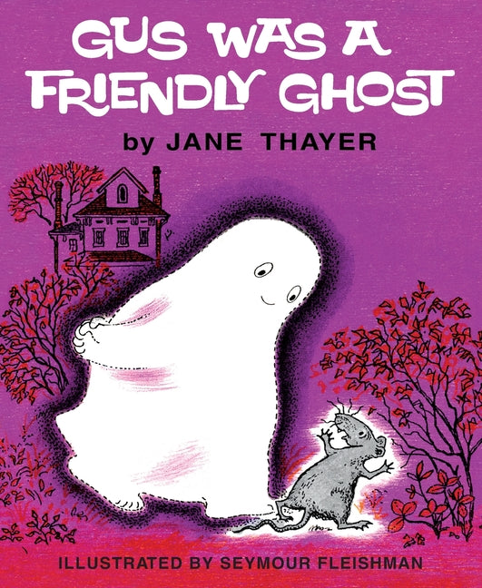 Book cover for Gus Was a Friendly Ghost