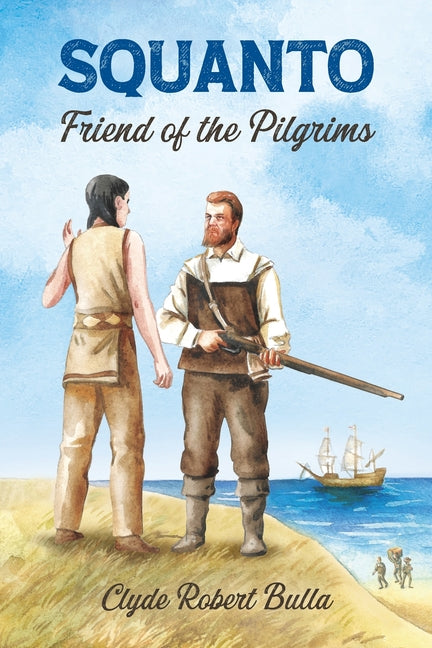 Book cover for Squanto, Friend of the Pilgrims