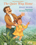 Book cover for Quiet Way Home: 30th Anniversary Edition