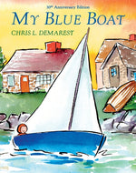Book cover for My Blue Boat: 30th Anniversary Edition
