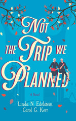 Book cover for Not the Trip We Planned