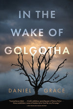 Book cover for In the Wake of Golgotha