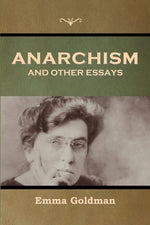 Book cover for Anarchism and Other Essays