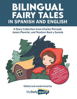 Book cover for Bilingual Fairy Tales in Spanish and English: A Story Collection from Charles Perrault, James Planché, and Teodoro Baró y Sureda