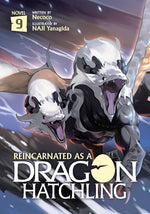 Book cover for Reincarnated as a Dragon Hatchling (Light Novel) Vol. 9