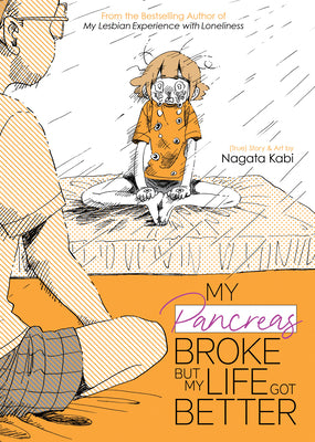 Book cover for My Pancreas Broke, But My Life Got Better