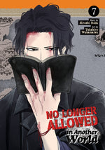 Book cover for No Longer Allowed in Another World Vol. 7