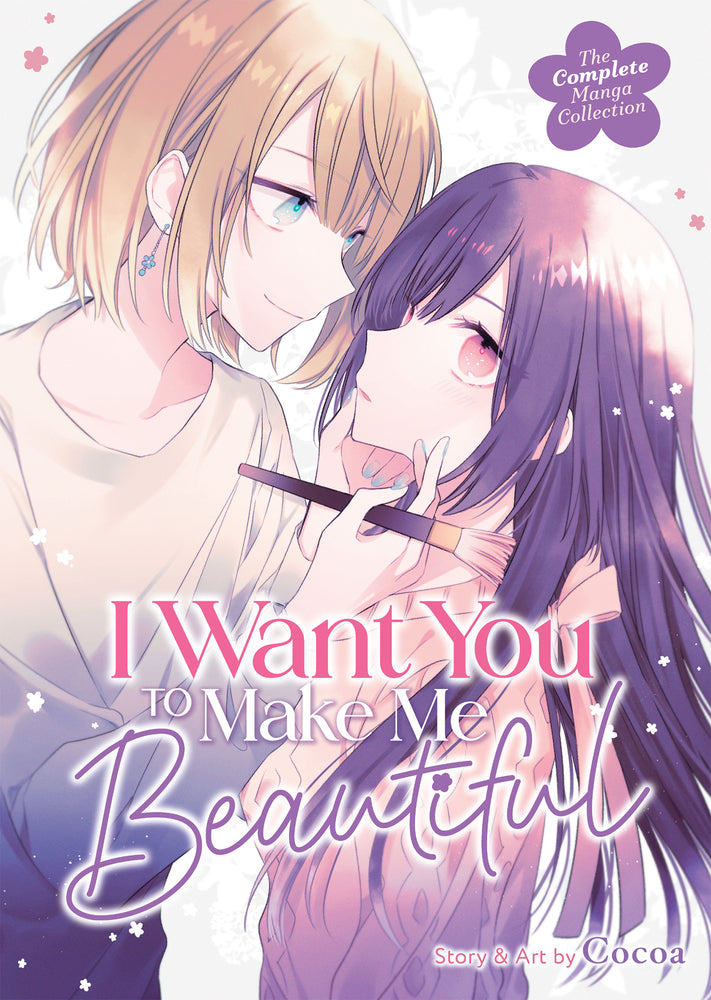 Book cover for I Want You to Make Me Beautiful! - The Complete Manga Collection