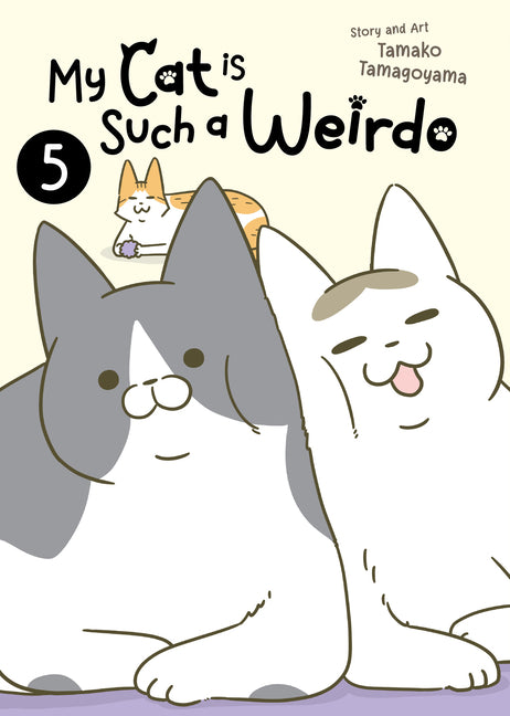 Book cover for My Cat Is Such a Weirdo Vol. 5