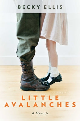Book cover for Little Avalanches: A Memoir