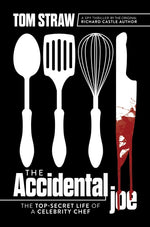 Book cover for Accidental Joe: The Top-Secret Life of a Celebrity Chef