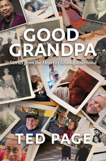 Book cover for Good Grandpa: Stories from the Heart of Grandfatherhood