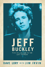 Book cover for Jeff Buckley: From Hallelujah to the Last Goodbye